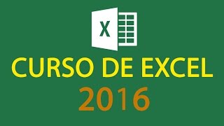 CURSO DE EXCEL 2016  COMPLETO [upl. by Ayrad988]