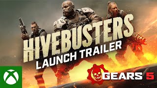 Gears 5  Hivebusters Launch Trailer [upl. by Oderfigis992]