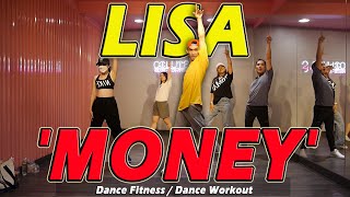 KPOP LISA  MONEY  Dance Fitness  Dance Workout By Golfy  คลาสเต้นออกกำลังกาย [upl. by Eedna]