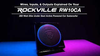 Wires Inputs and Functions explained on Rockville RW10CA 10quot Slim Low Profile Active Car Sub [upl. by Blaire344]