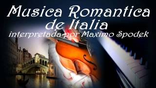 MUSICA ROMANTICA DE ITALIA TI AMO INSTRUMENTAL [upl. by Layor536]