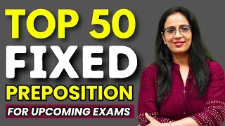 Top 50 Important Fixed Preposition For All Exams  SSC CGL MTS 2024 CPO amp CHSL Mains  UC LIVE [upl. by Amzaj]