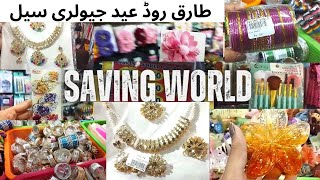 Saving World Tariq Road Karachi EID Jewellery Sale [upl. by Meerak93]