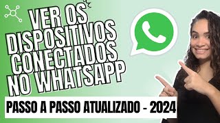 Como Ver Dispositivos Conectados no WhatsApp  Atualizado [upl. by Appleton]