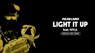 Major Lazer  Light It Up feat Nyla Official Lyric Video [upl. by Odnomor]