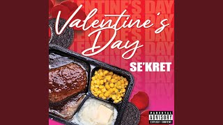 SeKret  Valentines Day [upl. by Okiron]