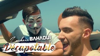 Zouhair Bahaoui  DÉCAPOTABLE Lyrics زهير البهاوي  دكابوطابل كلمات [upl. by Illa635]