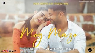 Mog Mazo  Konkani Love Song  Official Music Video  Amod Mardolkar Productions Full HD [upl. by Anegroeg]