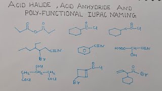 POLY FUNCTIONAL ACID ANHYDRIDE AND ACID HALIDE IUPAC NAMING  Organic Chemistry [upl. by Papotto25]