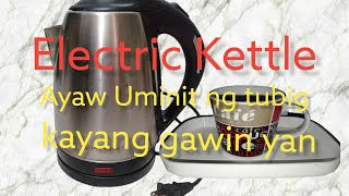 Electric kettle ayaw uminit ng tubig [upl. by Emse]