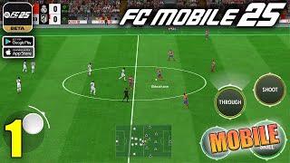 EA SPORTS FC Mobile 25 Beta Gameplay iOS Android [upl. by Siraf]