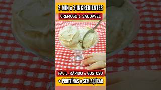 Só 3 MIN e 3 INGREDIENTES Sorvete Rico em Proteínas Sem Açúcar Fácil Saudável e Cremoso [upl. by Ahsirtap]