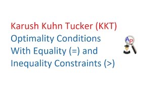 KKT Conditions with Equality and Inequality Constraints [upl. by Lundeen]