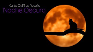 Kenia Os  Noche Oscura Ft Rosalía Vizualizer Oficial [upl. by Ailat738]