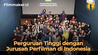 Universitas Jurusan Perfilman di Indonesia [upl. by Nahraf990]