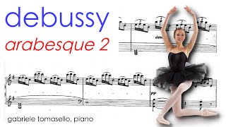 Debussy Arabesque No 2 wScore  Gabriele Tomasello [upl. by Gyasi]