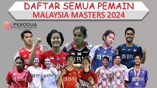 Daftar Semua Pemain Malaysia Masters 2024 │ [upl. by Cedell37]