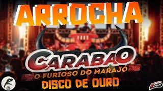 NOVO CARABAO ARROCHA DISCO DE OURO 2023 [upl. by Nylyak]