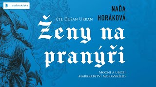 Naďa Horáková  Ženy na pranýři  Audiokniha [upl. by Jermyn]