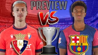 🎥 Osasuna vs Barcelona  Match Preview La Liga 20242025 [upl. by Scever322]