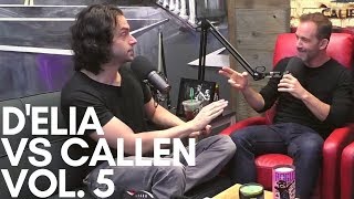 Chris DElia vs Bryan Callen  Volume 5 [upl. by Ecilahc]