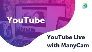 How to go live on YouTube with ManyCam [upl. by Steffen]