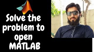 Problem to open MATLAB  Math with Umair [upl. by Weksler816]