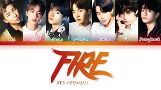 BTS  FIRE 방탄소년단  불타오르네 Color Coded LyricsHanRomEng가사 [upl. by Nahaj]