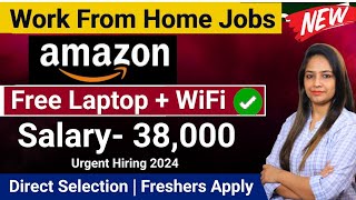 Amazon Recruitment 2024Amazon Work From Home Jobs MarchNo Fee Amazon Vacancy 2024Amazon 2024 [upl. by Ardnasxela]