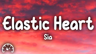 Sia  Elastic Heart Lyrics [upl. by Letnuahc221]