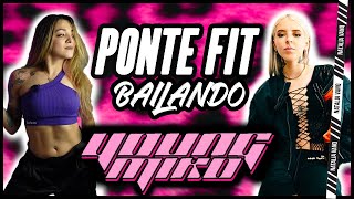 ⭐️ PONTE FIT BAILANDO YOUNG MIKO  Zumba FIT Dance Class  Natalia Vanq [upl. by Cliff]