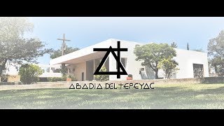 Abadía del Tepeyac  Vídeo Oficial [upl. by Etnomaj]