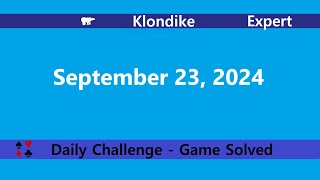 Microsoft Solitaire Collection  Klondike Expert  September 23 2024  Daily Challenges [upl. by Virnelli]