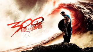 300 Rise Of An Empire  End Credits  Soundtrack Score [upl. by Mcconaghy]