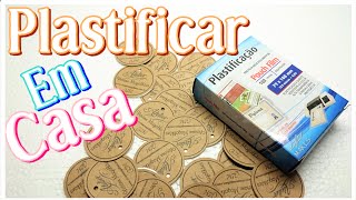 COMO PLASTIFICAR EM CASA  PSICOPEDAGOGIANDO PE [upl. by Dolly]