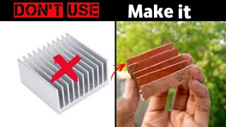 How to make Copper Heat sink  better than alluminium heat sink [upl. by Elleval]