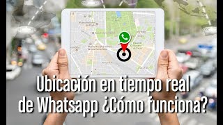 Localización en tiempo real WhatsApp ¿Cómo funciona [upl. by Tezile]