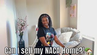 NACA SERIES Can I Sell My NACA Home [upl. by Vtehsta]