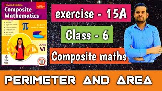 exercise  15A class 6  perimeter and area  Composite maths ntrsolutions [upl. by Nywnorb]