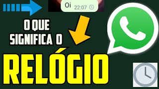 SÍMBOLO RELOGINHO NA MENSAGEM DO WHATSAPP SIGNIFICADO [upl. by Attenaz]