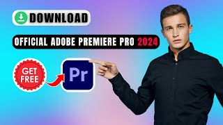 How to Download Adobe Premiere Pro Trial for Free 2024 [upl. by Maxey]