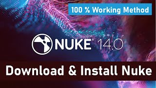 How To Install The Foundry Nuke 14 In Easy Way  100 WORKING installation tutorial  2022 [upl. by Rorke]