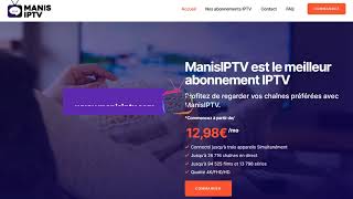 ManisIPTV Meilleur abonnement IPTV [upl. by Aik]