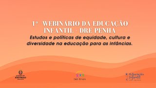 1ºWebinário da educação infantil  DRE Penha [upl. by Paco243]