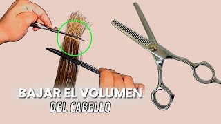 ✂️Como bajar el Volumen y Entresacar el Cabello Paso a Paso [upl. by Walke990]