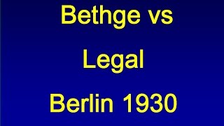 Bethge vs Legal  Berlin 1930 [upl. by Schatz]