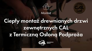 Film archiwalny ciepły montaż drewnianych drzwi zewnętrznych CAL z Termiczną Osłoną Podproża [upl. by Judas764]