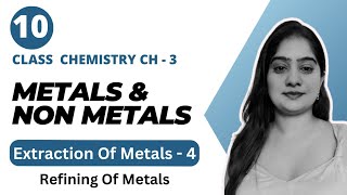 15 Electrolytic Refining  Metals and Non Metals class 10  Chemistry 2023 [upl. by Kelcy]