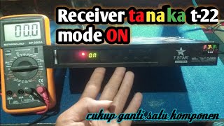 Cara memperbaiki receiver tanaka t22 mode on [upl. by Valdas]