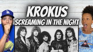 OH YEAH FIRST TIME HEARING Krokus  Screaming In The Night REACTION [upl. by Eberhart]